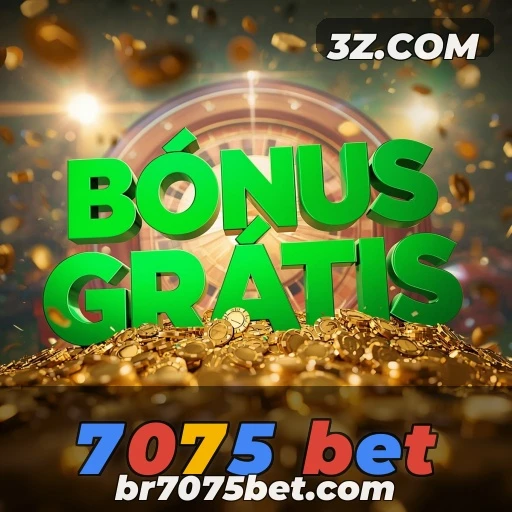 7075 bet Promoções Atuais